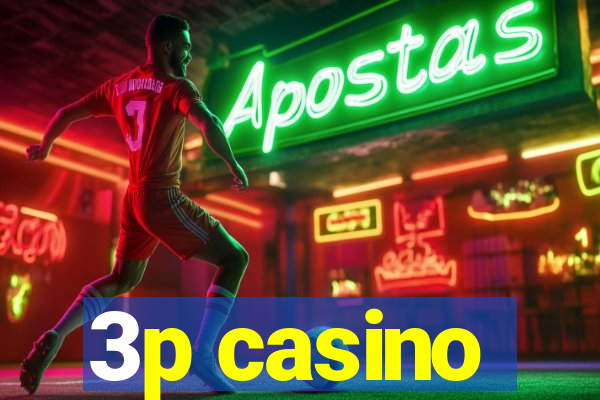 3p casino